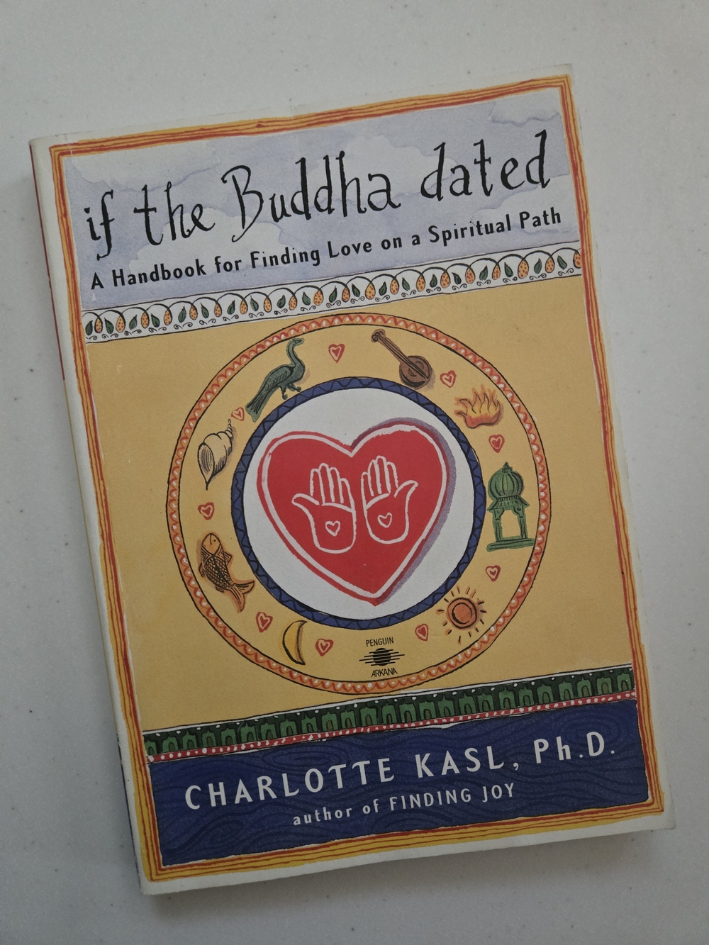 📚 If the Buddha Dated by Charlotte Kasl Ph.D. |Spiritual Dating & Relationships